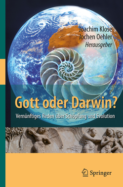 Gott oder Darwin? von Klose,  Joachim, Oehler,  Jochen