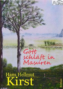 Gott schläft in Masuren von Kirst,  Hans Hellmut