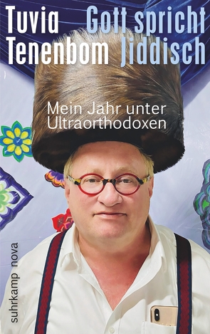 Gott spricht Jiddisch von Adrian,  Michael, Tenenbom,  Isi, Tenenbom,  Tuvia