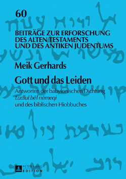 Gott und das Leiden von Gerhards,  Meik