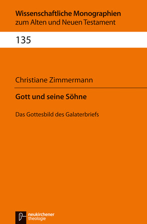 Gott und seine Söhne von Breytenbach,  Cilliers, Janowski,  Bernd, Lichtenberger,  Hermann, Schnocks,  Johannes, Zimmermann,  Christiane