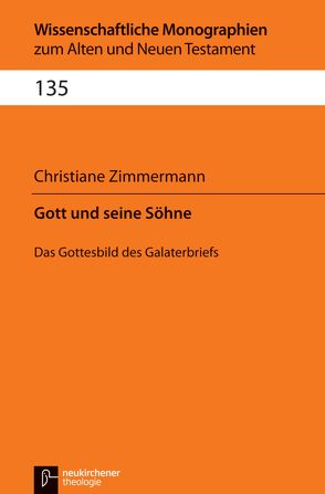 Gott und seine Söhne von Breytenbach,  Jan Cillers Cillers, Janowski,  Bernd, Lichtenberger,  Hermann, Schnocks,  Johannes, Zimmermann,  Christiane