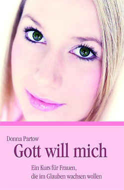 Gott will mich von Partow,  Donna