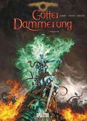 Götterdämmerung. Band 6 von Djief, Jarry,  Nicolas