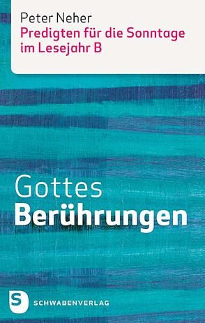 Gottes Berührungen von Neher,  Peter