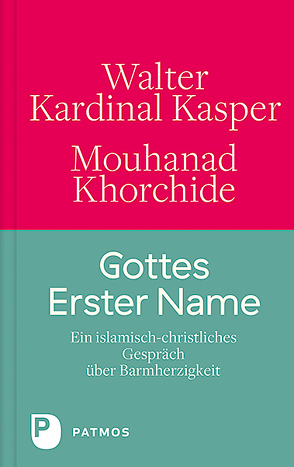 Gottes Erster Name von Erbacher,  Jürgen, Kasper,  Walter, Khorchide,  Mouhanad, Schavan,  Annette