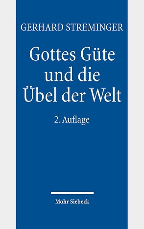 Gottes Güte und die Übel der Welt von Streminger,  Gerhard