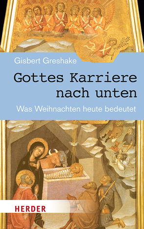 Gottes Karriere nach unten von Greshake,  Gisbert