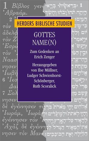 Gottes Name(n) von Müllner,  Ilse, Schwienhorst-Schönberger,  Ludger, Scoralick,  Ruth