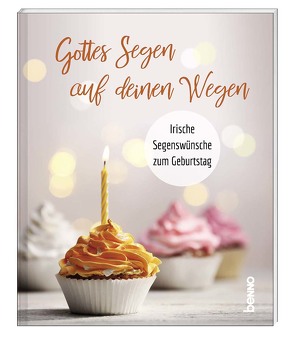 Gottes Segen auf deinen Wegen