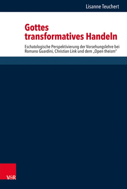 Gottes transformatives Handeln von Teuchert,  Lisanne