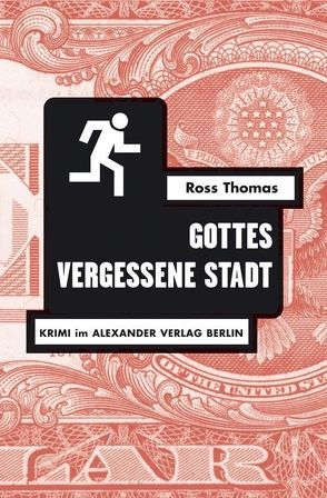 Gottes vergessene Stadt von Thomas,  Ross