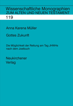 Gottes Zukunft von Müller,  Anna Karena