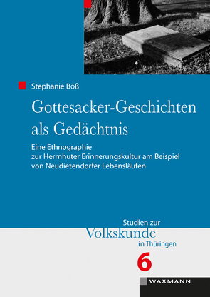 Gottesacker-Geschichten als Gedächtnis von Böß,  Stephanie
