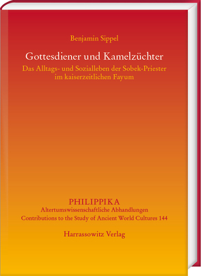 Gottesdiener und Kamelzüchter von Sippel,  Benjamin