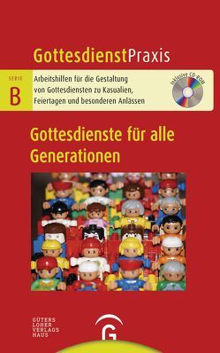 Gottesdienste für alle Generationen von Schwarz,  Christian