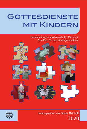 Gottesdienste mit Kindern von de Boor,  Hanna, Guggemos,  Susanne, Meinhold,  Sabine, Sachadae,  Runa