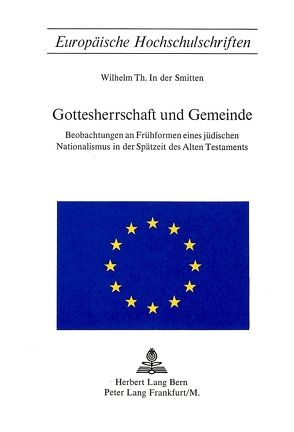 Gottesherrschaft und Gemeinde von In der Smitten,  Wilhelm Th.