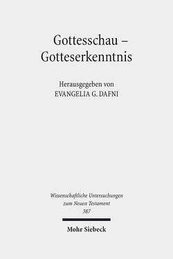 Gottesschau – Gotteserkenntnis von Dafni,  Evangelia G.