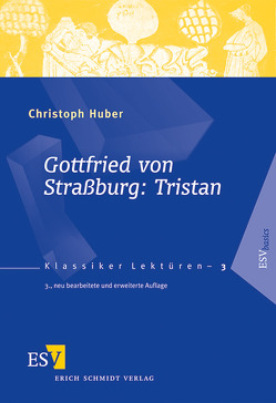 Gottfried von Straßburg: Tristan von Huber,  Christoph