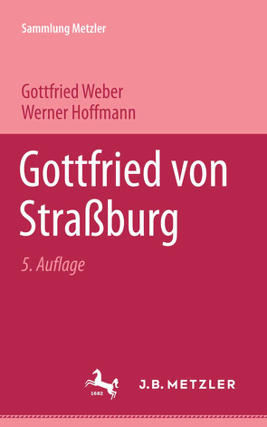 Gottfried von Strassburg von Hoffmann,  Werner, Weber,  Gottfried