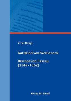 Gottfried von Weißeneck, Bischof von Passau (1342–1362) von Dangl,  Vreni