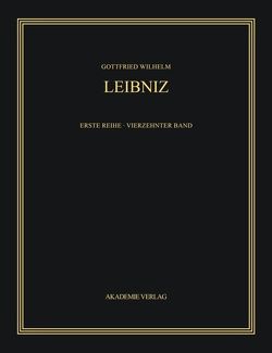 Gottfried Wilhelm Leibniz: Sämtliche Schriften und Briefe. Allgemeiner… / Mai – Dezember 1697 von Bungies,  Wolfgang, Sellschopp,  Sabine, Utermöhlen,  Gerda