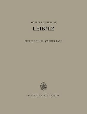 Gottfried Wilhelm Leibniz: Sämtliche Schriften und Briefe. Philosophische Schriften / 1663-1672 von Kabitz,  Willy, Schepers,  Heinrich