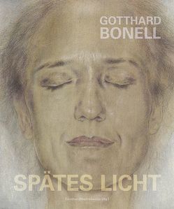 Gotthard Bonell – Spätes Licht von Oberhollenzer,  Günther