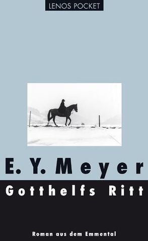 Gotthelfs Ritt von Meyer,  E. Y.