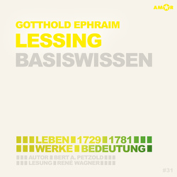Gotthold Ephraim Lessing ­– Basiswissen von Petzold,  Bert Alexander, Wagner,  René