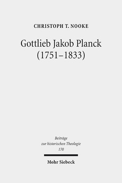 Gottlieb Jakob Planck (1751-1833) von Nooke,  Christoph T.