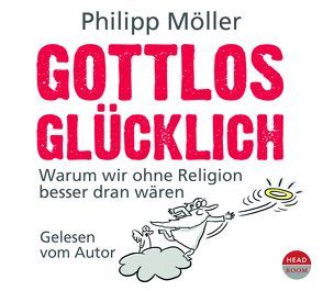 Gottlos glücklich von Möller,  Philipp, Möller,  Philpp, Singer,  Theresia