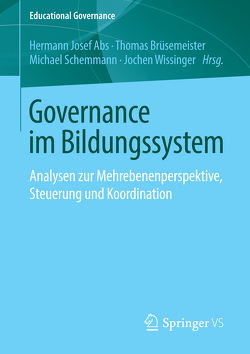 Governance im Bildungssystem von Abs,  Hermann Josef, Brüsemeister,  Thomas, Schemmann,  Michael, Wissinger,  Jochen