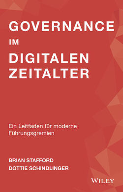Governance im digitalen Zeitalter von Reit,  Birgit, Schindlinger,  Dottie, Stafford,  Brian