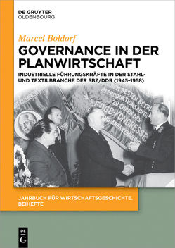 Governance in der Planwirtschaft von Boldorf,  Marcel