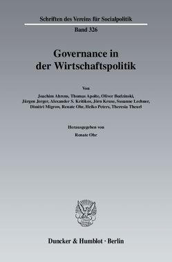 Governance in der Wirtschaftspolitik. von Ohr,  Renate