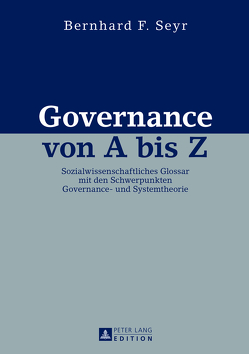 Governance von A bis Z von Seyr,  Bernhard