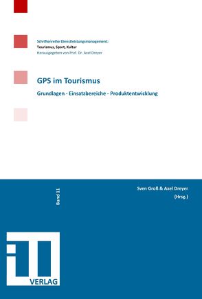 GPS im Tourismus von Biohlawek,  Kristin, Groß,  Matilde, Gross,  Sven, Menzel,  Anne