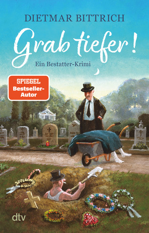 Grab tiefer! von Bittrich,  Dietmar