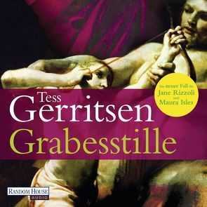 Grabesstille von Gerritsen,  Tess, Großmann,  Mechthild, Jaeger,  Andreas