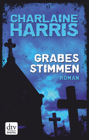 Grabesstimmen von Burkhardt,  Christiane, Harris,  Charlaine