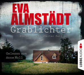 Grablichter von Almstädt,  Eva, Moll,  Anne