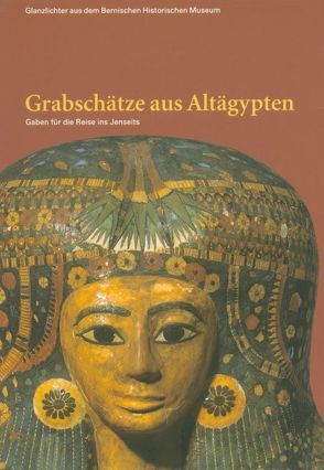 Grabschätze aus Altägypten von Psota,  Thomas