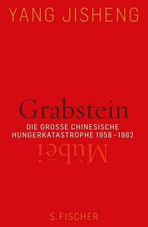 Grabstein – Mùbei von Hoffmann,  Hans Peter, Yang Jisheng