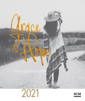 Grace & Hope 2021 – Postkartenkalender