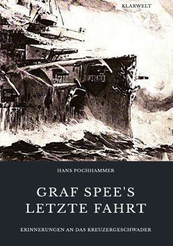 Graf Spee’s letzte Fahrt von Pochhammer,  Hans