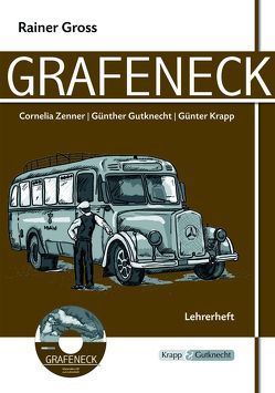 Grafeneck – Rainer Gross – Lehrer- und Schülerheft inkl. CD von Gutknecht,  Günther, Krapp,  Günter