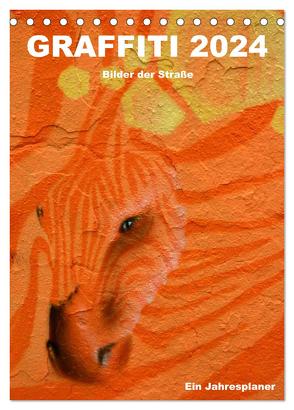 GRAFFITI 2024 / Planer (Tischkalender 2024 DIN A5 hoch), CALVENDO Monatskalender von Stolzenburg,  Kerstin