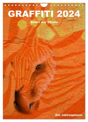 GRAFFITI 2024 / Planer (Wandkalender 2024 DIN A4 hoch), CALVENDO Monatskalender von Stolzenburg,  Kerstin